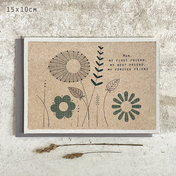 Mum, My First Friend - Mothers Day Card