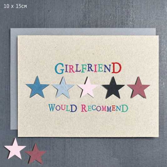 Girlfriend (Would Recommend) - Greeting Card